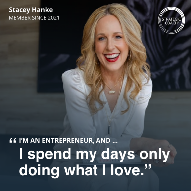 social media graphic of businesswoman Stacy Hanke, Member since 2021, with quote, "I'm an entrepreneur, and I spend my days only doing what I love"
